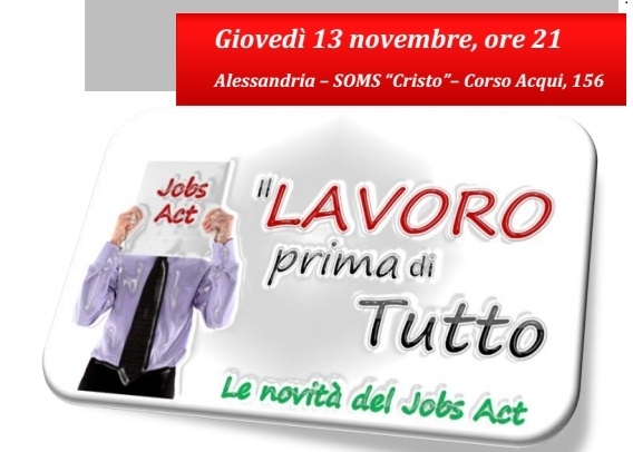 “Il lavoro prima di tutto”. Il Pd spiega le novità del Jobs Act