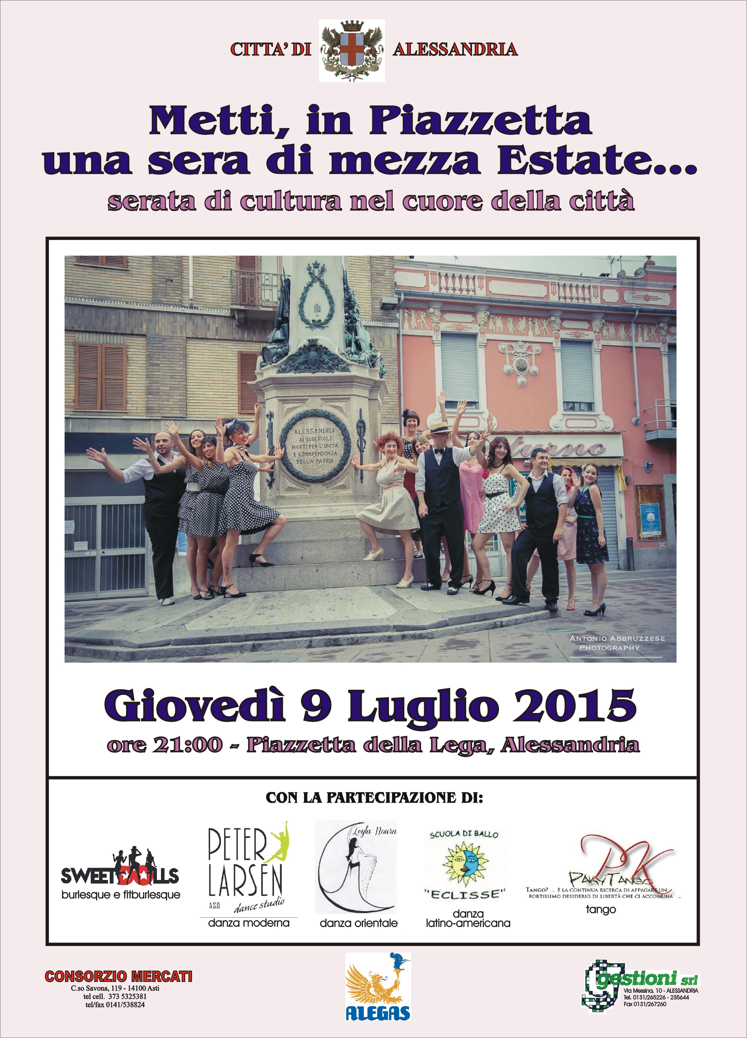 “Metti, in Piazzetta una sera di mezza Estate…”