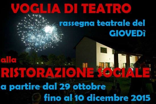 Ritorna “Voglia di Teatro” alla Ristorazione Sociale