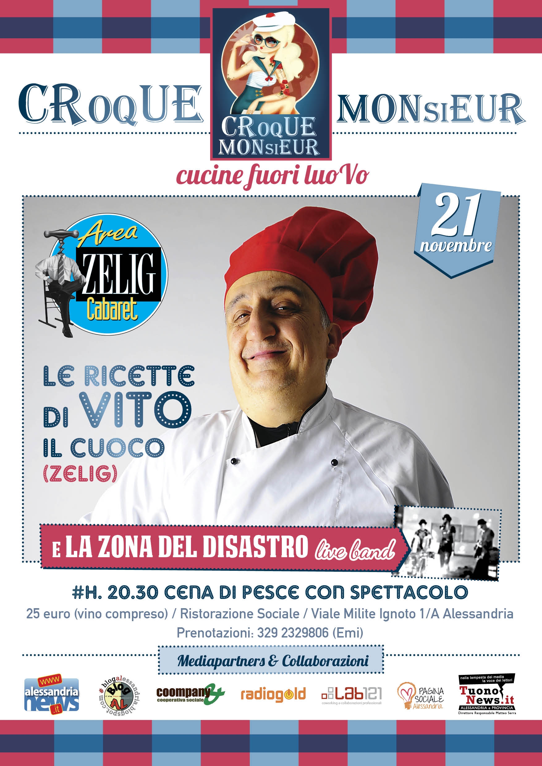 Le ricette di Vito il cuoco da Zelig e la Zona del Disastro