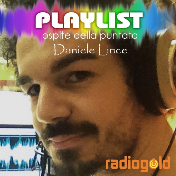 Nuovo appuntamento su Radio Gold con Playlist [AUDIO]