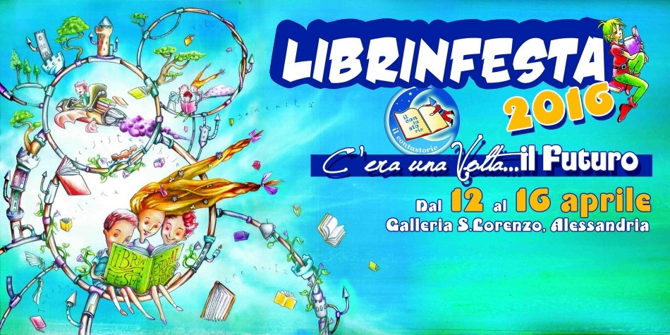 Librinfesta 2016, “C’era una volta il futuro”