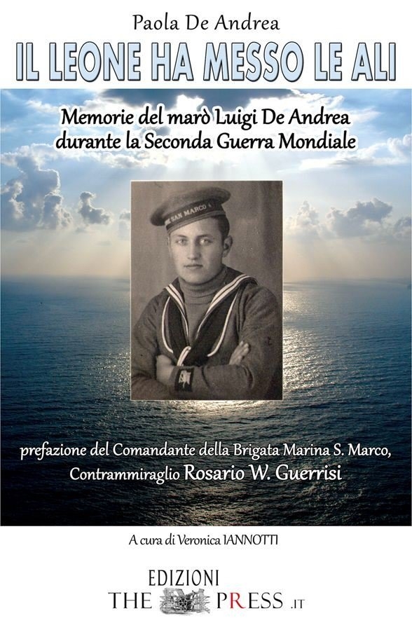 La storia del marò De Andrea nel libro ‘Il leone ha messo le ali’