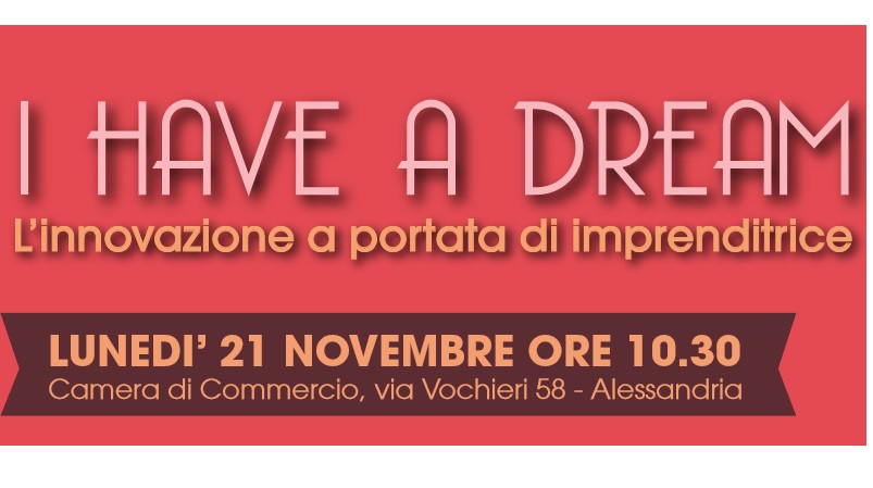 “I have a dream”: una master class per le  donne che sognano di fare impresa
