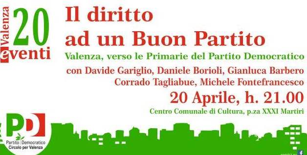 Il Diritto a un Buon Partito: stasera l’iniziativa di Valenza20eventi