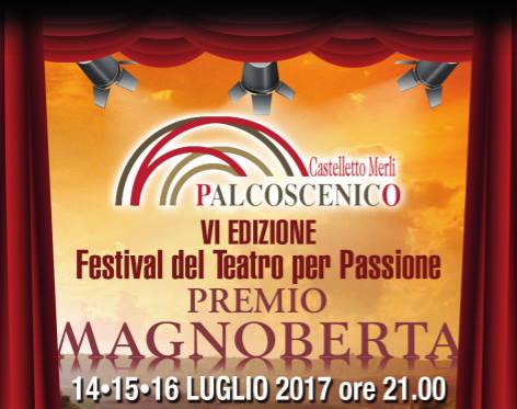 Via alla sesta edizione di Castelletto Merli Palcoscenico