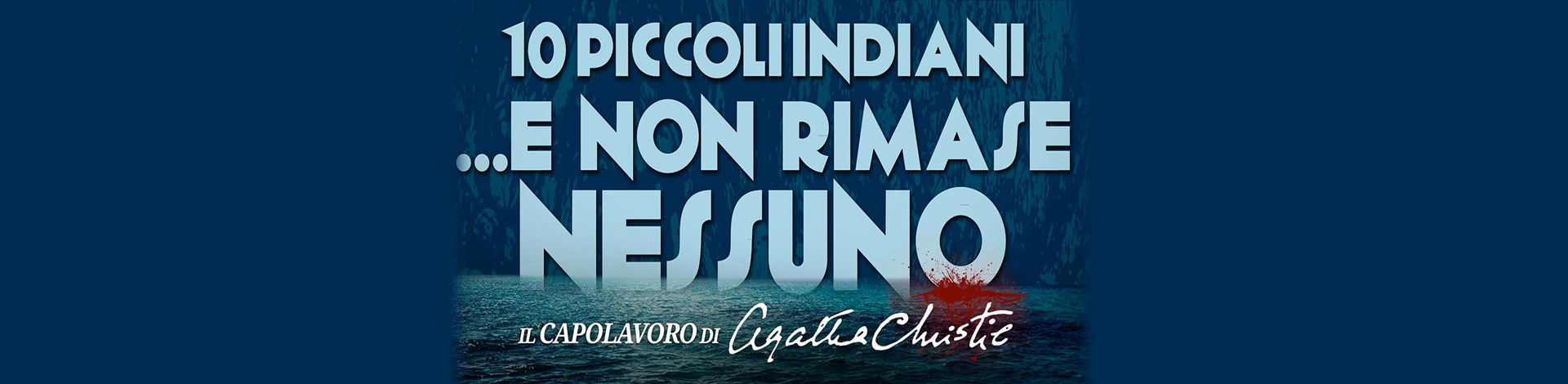 10 Piccoli Indiani E Non Rimase Nessuno