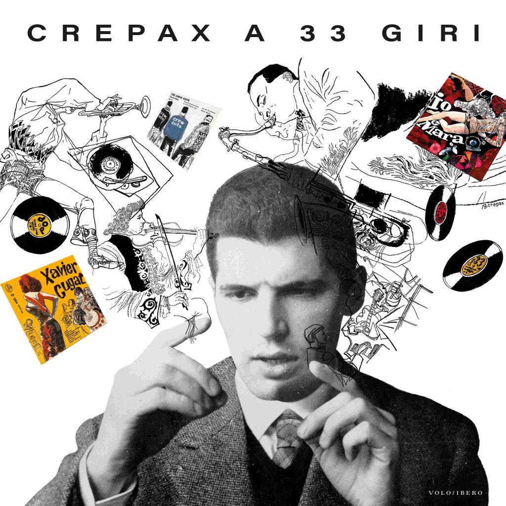 Crepax A 33 giri il rapporto di Guido Crepax con la musica