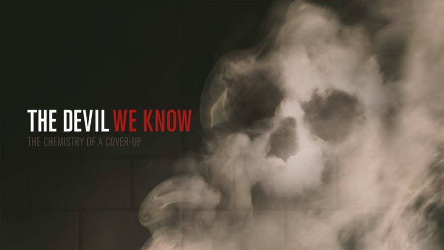 The Devil We Know: proiezione del film di Stephanie Soechtig