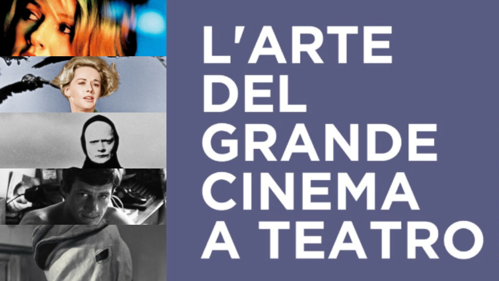“L’arte del Grande Cinema a Teatro”: un progetto del Teatro Fraschini