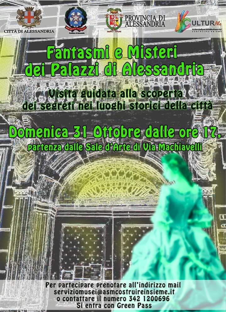 Il 31 ottobre Fantasmi e Misteri dei Palazzi di Alessandria