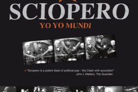 Il 27 gennaio al Teatro Civico di Gavi lo spettacolo degli Yo Yo Mundi “Sciopero”