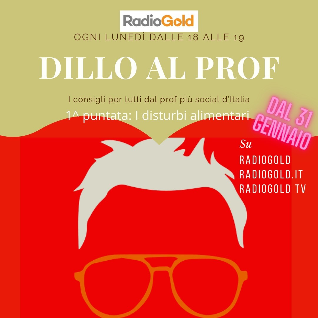 Da lunedì 31 gennaio arriva “Dillo al Prof”: prima puntata sui disturbi alimentari