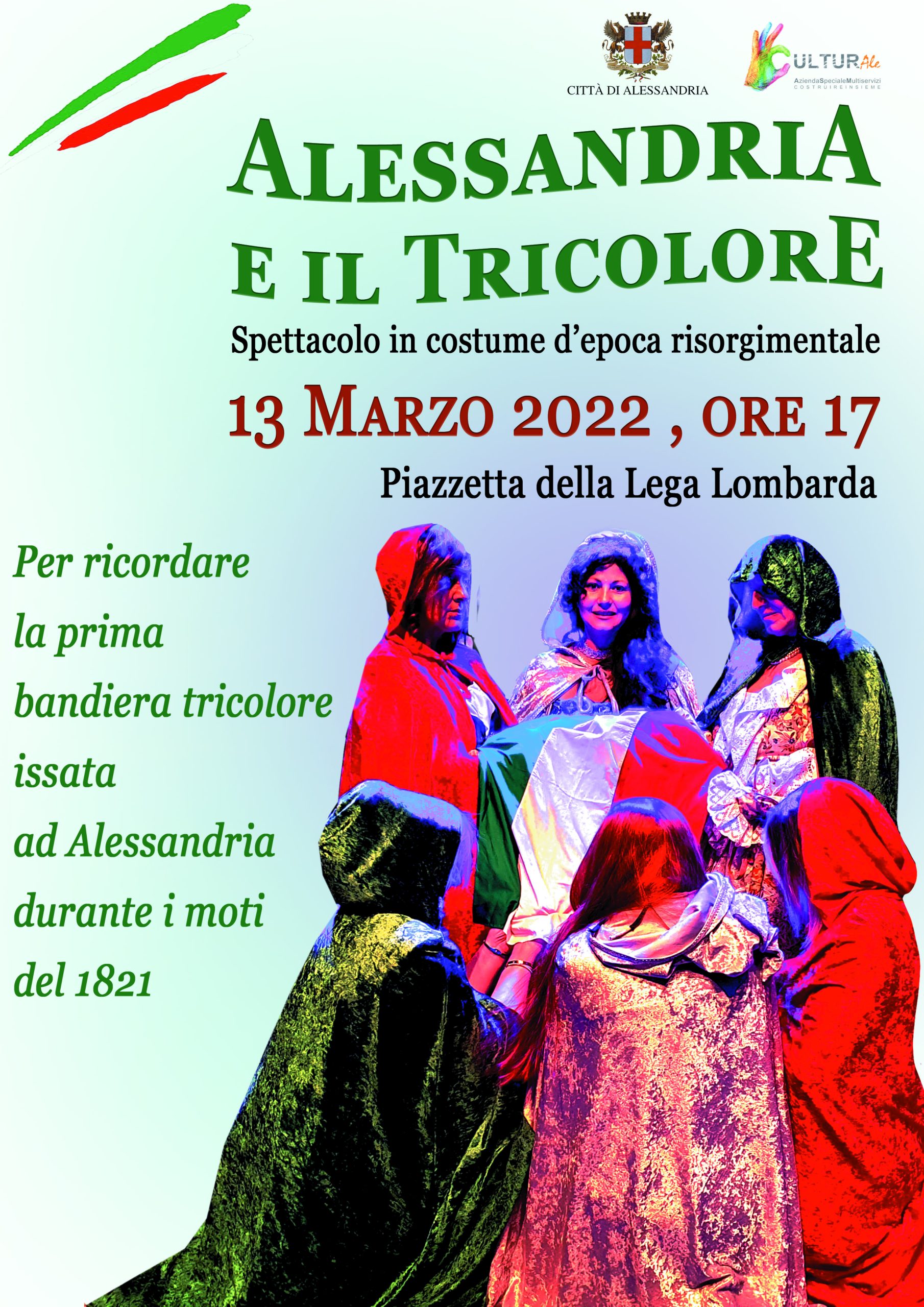 Il 13 marzo lo spettacolo “Alessandria e il Tricolore” nelle vie del centro