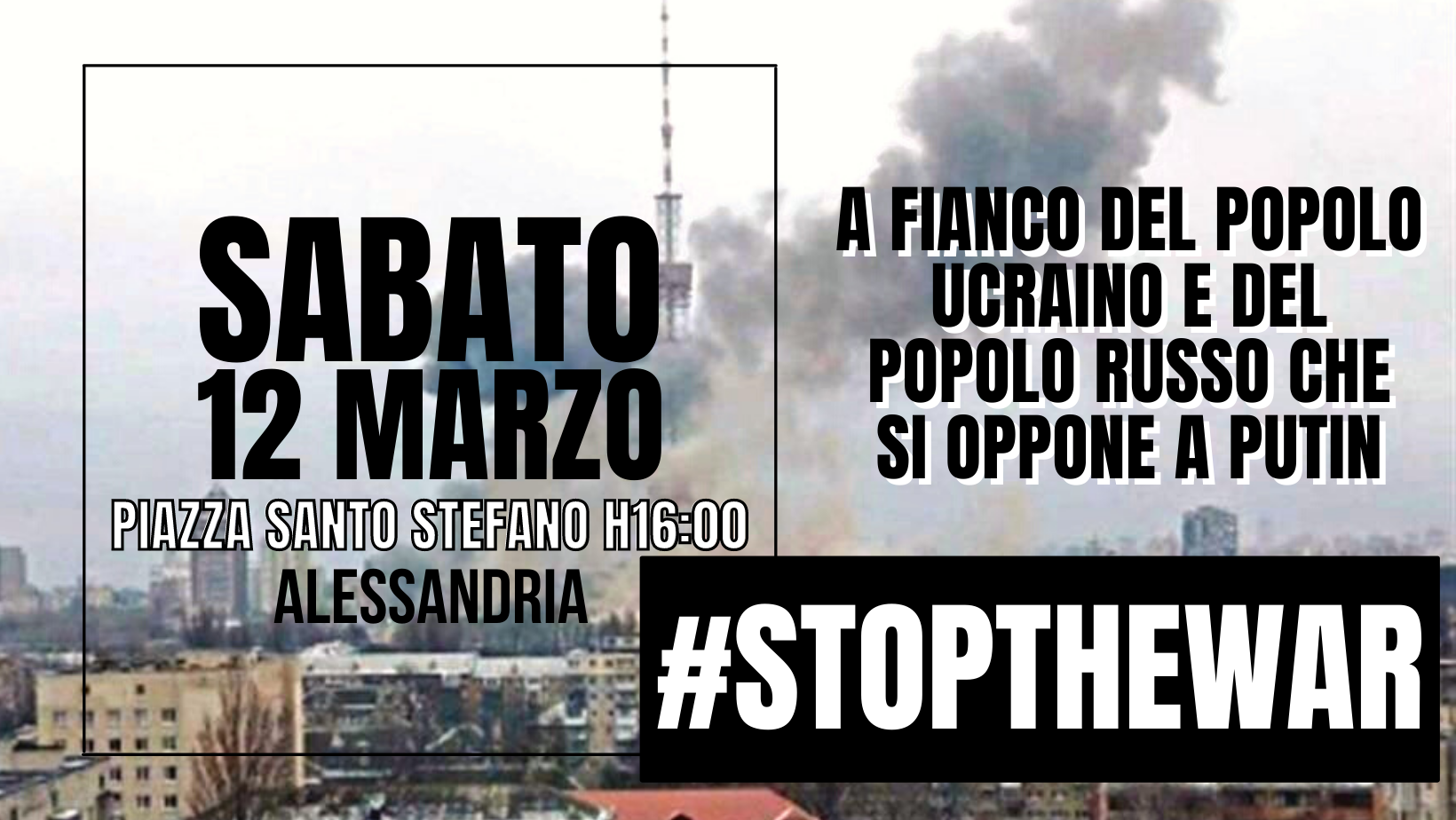 Ad Alessandria sabato 12 marzo un’altra manifestazione contro la guerra in Ucraina