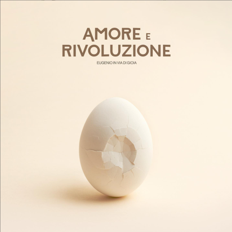 Eugenio In Via di Gioia annunciano il quarto album Amore e Rivoluzione