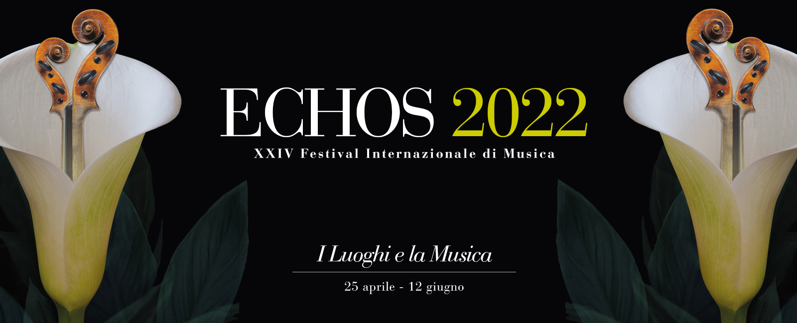 Dal 25 aprile al 12 giugno “Echos 2022. I Luoghi e la Musica”