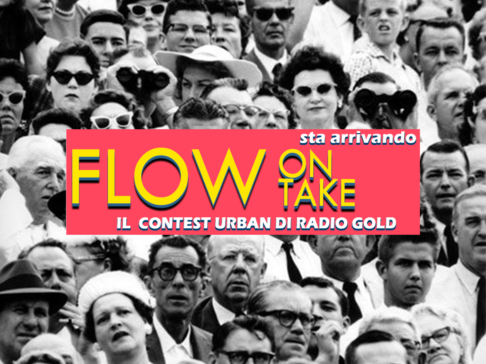 Arriva Flow On Take: il contest urban di RadioGold