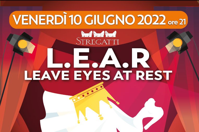 Debutto al Teatro San Francesco per L.E.A.R. della Compagnia Stregatti