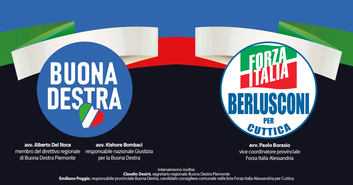 Elezioni Alessandria: il 3 giugno evento della Buona Destra sulla Giustizia, tra riforma e referendum