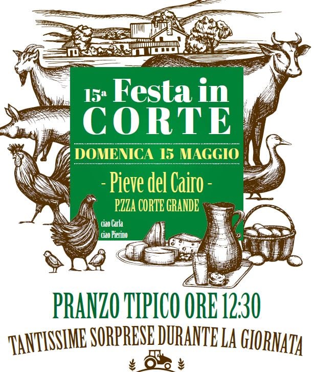 Domenica 15 maggio “Festa in corte” a Pieve del Cairo