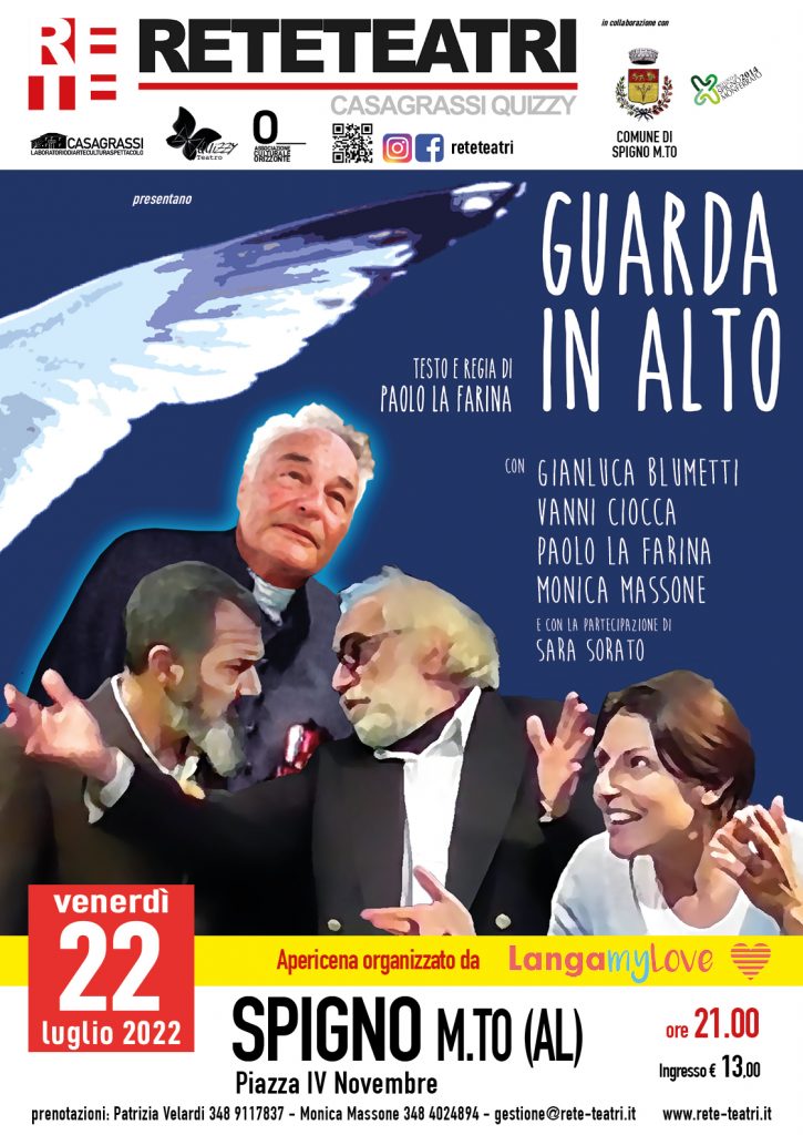 Il 22 luglio a Spigno Monferrato lo spettacolo teatrale “Guarda in Alto”