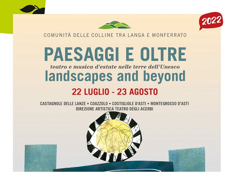 Dal 22 luglio teatro e musica nelle terre dell’Unesco con “Paesaggi e oltre”
