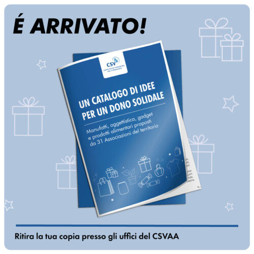 Centro Servizi Volontariato: pubblicato il catalogo di idee per un dono solidale