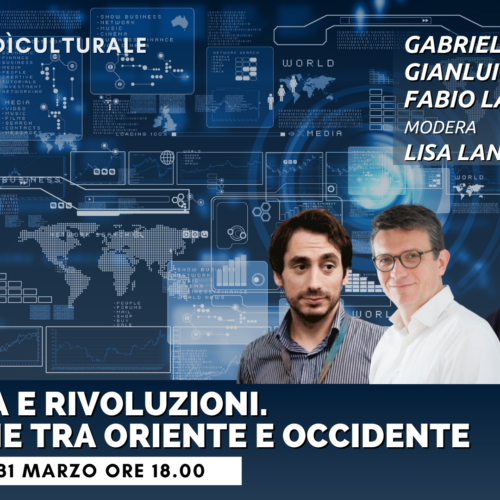 Il 31 marzo a Cultura e Sviluppo si parla di media e rivoluzioni tra Oriente e Occidente