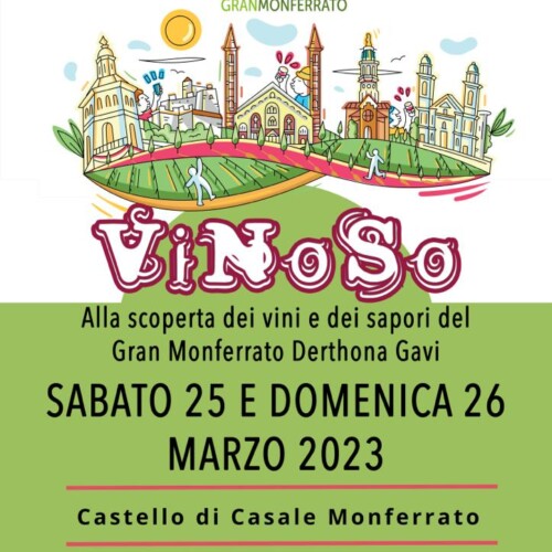 Il 25 e 26 marzo “Vinoso! Vini e Sapori del Gran Monferrato, Derthona, Gavi” al Castello di Casale
