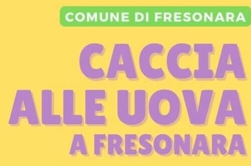 Sabato 8 aprile a Fresonara per i più piccoli arriva la “Caccia alle uova”