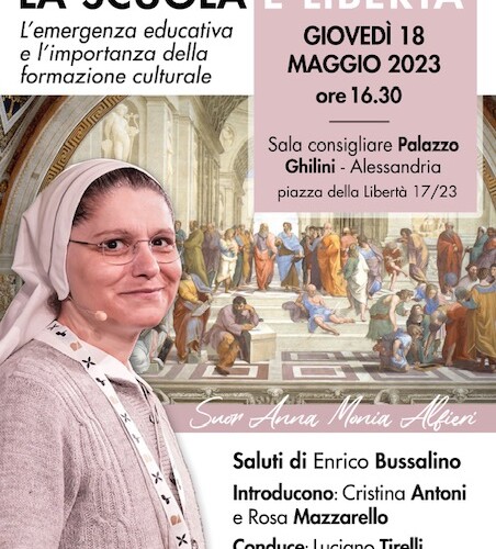 “La scuola è libertà”: il 18 maggio a Palazzo Ghilini incontro con Suor Anna Monia Alfieri