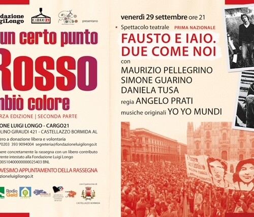 Il 29 settembre alla Fondazione Longo la prima nazionale dello spettacolo “Fausto e Iaio. Due come noi”