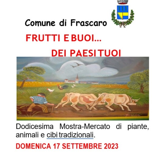 Domenica 17 settembre “Frutti e buoi dei paesi tuoi” a Frascaro
