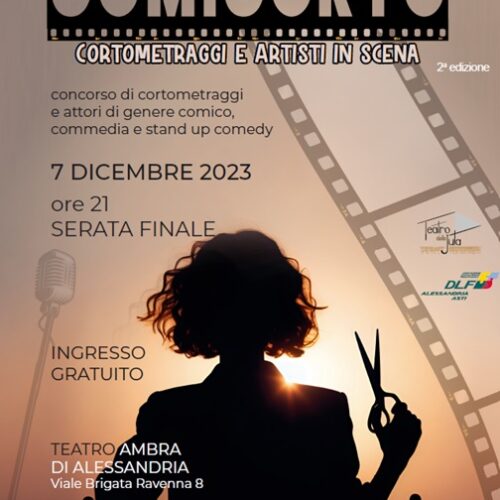 Il 7 dicembre al Teatro Ambra di Alessandria si ride con i corti e i comici finalisti di “ComiCorto”