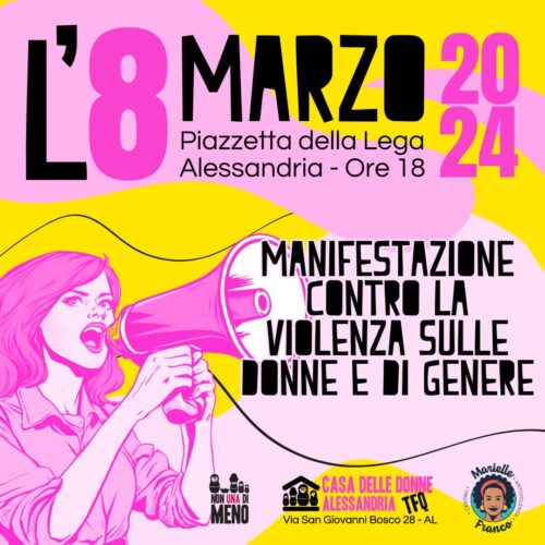L’8 marzo “Non una di meno” torna in piazza ad Alessandria contro la violenza sulle donne e di genere