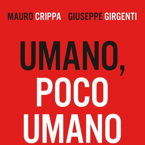 Come contrastare l’intelligenza artificiale: il libro “Umano, poco umano”