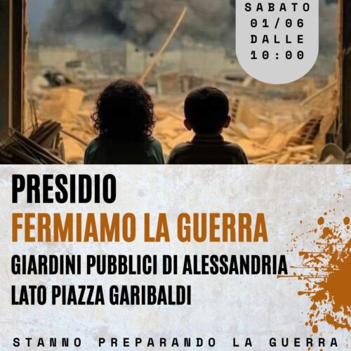 “Fermiamo la guerra”. Sabato presidio ad Alessandria