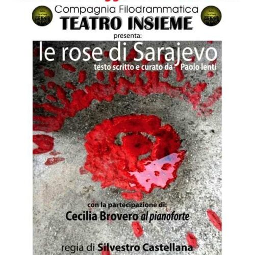 Sabato 11 maggio a Solero lo spettacolo “Le rose di Sarajevo”