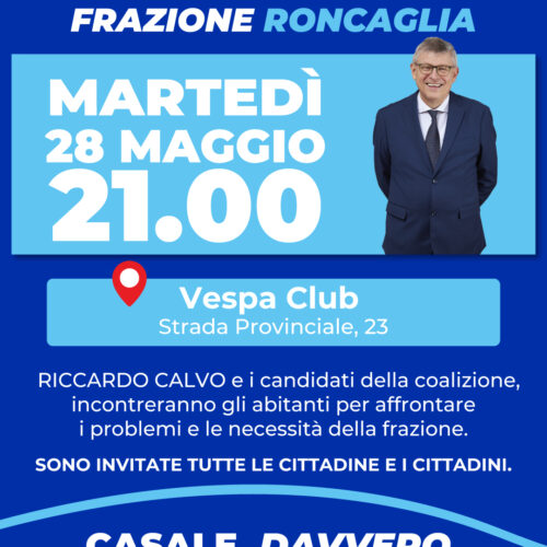 Elezioni comunali: il 28 maggio il candidato sindaco Riccardo Calvo incontra i cittadini di Roncaglia