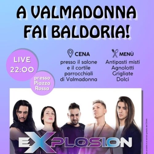 Sabato 13 luglio Valmadonna fa baldoria con “Explosion Band”