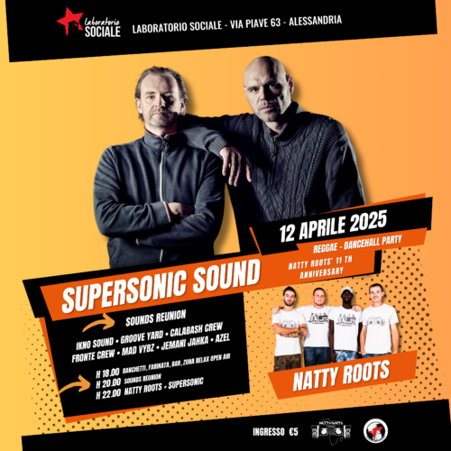 Natty Roots festeggia 11 anni con Supersonic Sound: grande serata reggae al Laboratorio Sociale