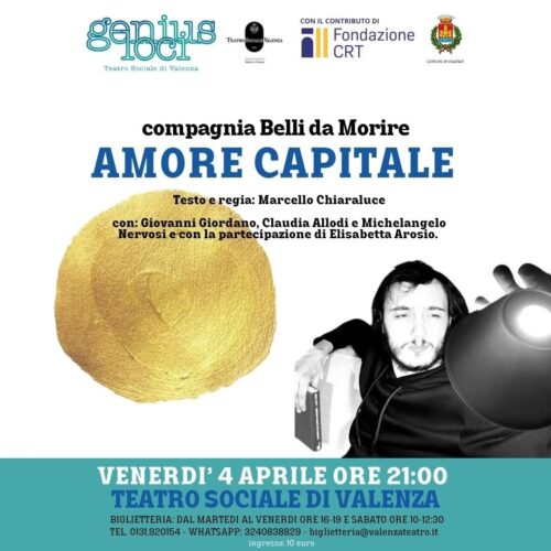 Genius Loci porta al Teatro di Valenza lo spettacolo “Amore capitale”