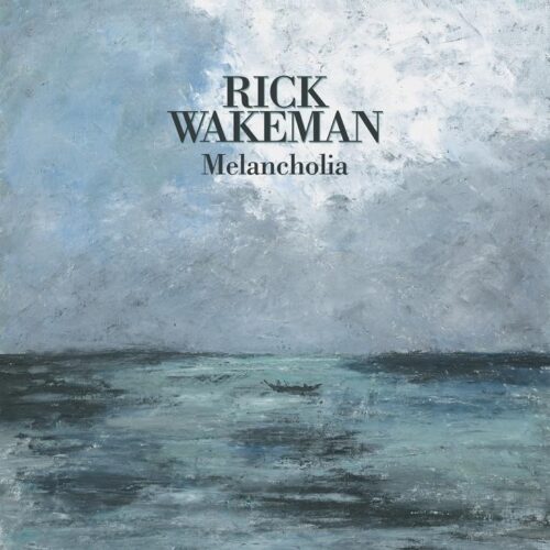 Rick Wakeman pubblica il nuovo album Melancholia