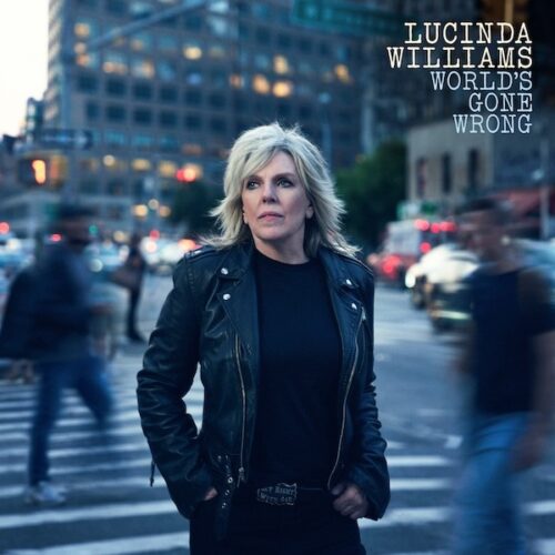 Lucinda Williams torna con il nuovo album ‘World’s Gone Wrong’