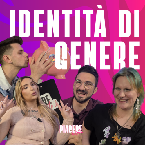 “Piacere Nostro”, il podcast di Yggdra Impulsi e RadioGold: nella puntata 4 si parla di identità di genere e persone trans