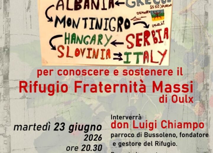 Da Oulx ad Asti, una serata per raccontare la frontiera alpina e sostenere il Rifugio Fraternità Massi