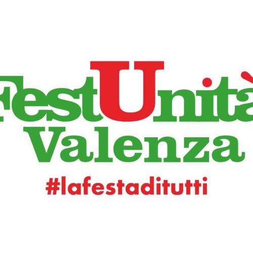 Festa de l’Unità di Valenza: sei serate tra dibattiti, musica e cucina da martedì 7 a domenica 12 luglio